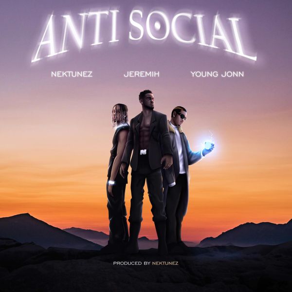 Cover art for Anti Social by Nektunez featuring Jeremih and Young Jonn