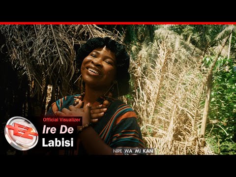 Labisi - Ire De (Official Visualizer)