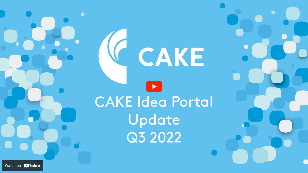 Cake Idea Portal Update Q3 2022